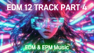 이거 틀면 멈출 수 없다 | EDM 12 TRACKS PART 4 감성 | StoryAi #kedm #edmmusic #techno ##K-POP #Emotionalmusic