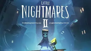 Little Nightmares II (Demo) ► Милые, маленькие кошмарики