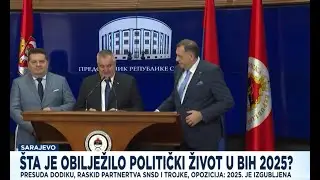 Politički život u BiH 2025: Presuda Dodiku, raskid SNSD-a i Trojke, a šta kaže opozicija?