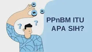 PPN dan PPnBM: Konsep Dasar, Objek, Tarif, Cara Perhitungan