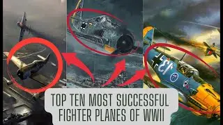 Most Sucsesfull Fighter planes of World War Two