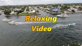 Relaxing video of the boats on the canal in Pompano Beach Florida