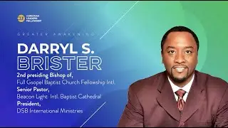 (DARRYL BRISTER) The Faith of Adversity | CLF Empowerment Talk
