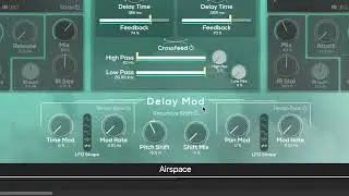 Airspace | VST & AU Plugin Tutorial | Delay Mod Section