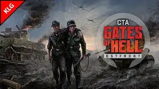 Call to Arms - Gates of Hell: Ostfront ► НАЧАЛО #1 (2025)