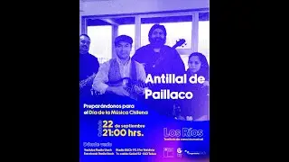 Antillal de Paillaco - Concierto (Los Ríos Territorio de Creación Musical)