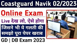 Coastguard Navik GD DB Online Exam Review & Tips 2023