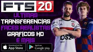 SAIU! NOVO FTS 20 MOD PES 2020 COM EUROPEU ATUALIZADO,FACES REALISTAS,GR&Aacute;FICOS HD E MUITO MAIS!