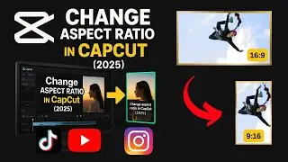 How to Change Aspect Ratio in CapCut PC (2025) | Resize for TikTok, YouTube, Instagram