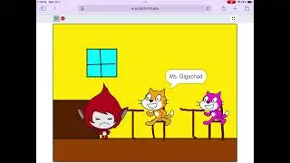 SCGGR: Scratch Cat calls his teacher Ms Gigachad