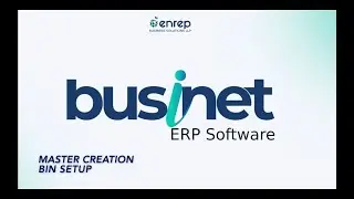 How to Add a New Bin in Businet ERP