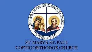 St. Mary & St. Paul Coptic Orthodox Church