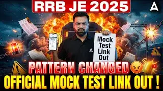 RRB JE Exam Pattern Exam Pattern Changed | CEN 05/2025 Junior Engineer | Official Mock Test Link Out