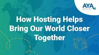 How Hosting Helps Bring Our World Closer Together