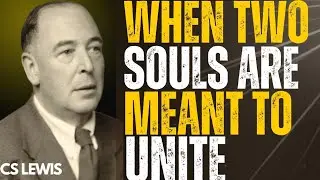 They Want You and This Union Is Destined | Cs Lewis 