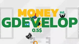 How TO MAKE YOUR first $$$ with GDEVELOP