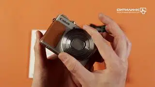 Обзор цифрового фотоаппарата CANON PowerShot G9 X Mark II | Ситилинк