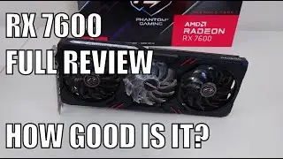 RX 7600 Full Review - Max 1080p in 2023