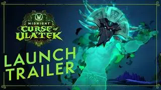 Curse of Ula’tek Launch Trailer | Midnight | World of Warcraft