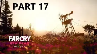 Far Cry New Dawn Gameplay Part 17 - The Island Outpost