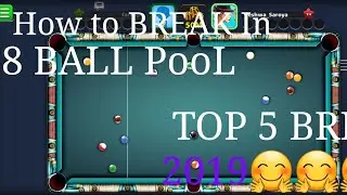How to break in 8 ball pool/ Tops brack shot 2019.