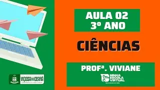 3&ordm; ANO | CI&Ecirc;NCIAS - POLUI&Ccedil;&Atilde;O VISUAL | AULA 02