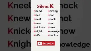 Silent K Letter In English Words - English Pronunciation Tips