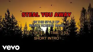 Randy Rogers Band - Steal You Away (Karaoke)