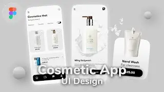 Cosmetic App UI Design - Figma Tutorial
