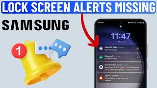 [FIXED] Lock Screen Notifications Not Showing on Samsung Galaxy Phone