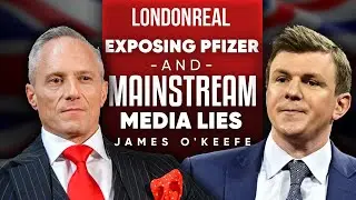 Разоблачение лжи Pfizer и основных СМИ с помощью Project Veritas &mdash; Джеймс О&rsquo;Киф