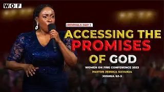 Accessing the promises of God - Pastor Jessica Kayanja || Women on Fire