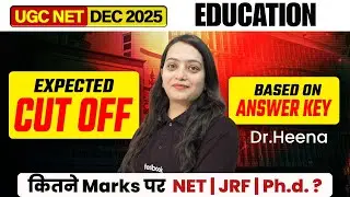 UGC NET Cut Off 2025 | UGC NET Education Cut Off 2025 | UGC NET Education Expected Cut Off | Heena