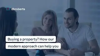 Modern methods of buying property with DB Roberts