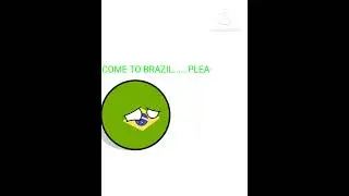 You're going to Brazil 2 (Countryballls Animation) #countryballs #edit Original:Taco boii