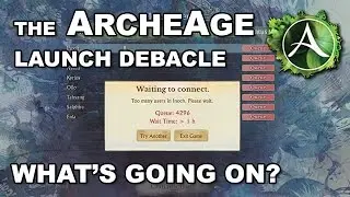 The ArcheAge Launch Debacle - What's Going Wrong? (Queues, Founder Packs & Exploits)