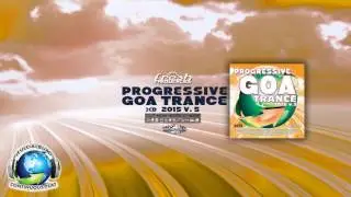 Progressive Goa Trance 2015 v.5 - frshcd016 (Fresh Frequencies) ::FULL ALBUM::