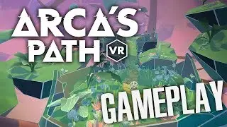 Arca's Path VR | First Impressions!