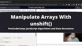 Manipulate Arrays With unshift (Basic JavaScript) freeCodeCamp tutorial