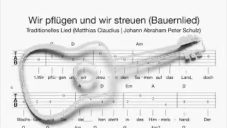 Gitarre: Wir pfl&uuml;gen und wir streuen (Bauernlied) (Tabulatur, Melodie, Akkorde, Text)