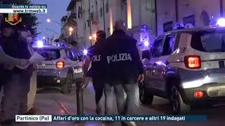 Partinico (Pa) - Affari d'oro con la cocaina, 11 in carcere e altri 19 indagati