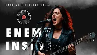 BLUE VEIN RIOT | Enemy Inside | Dark Alternative Metal Female Vocal | Official Music Video