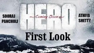 HERO Movie Poster FIRST LOOK | Sooraj Pancholi, Athiya Shetty
