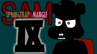 S.A.M. (Springtrap & Mangle) Ep. 9 - Stories I