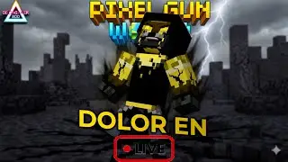 Intentando Llegar al Nivel 20 (sufriendo) - Pixel Gun World