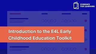 Introduction to the E4L Early Childhood Education Toolkit