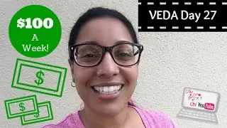 #VEDA Day 27 ❣ $100 A Week ❣ #BattenVeda #SSSVeda | TheMrsTee