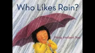 Who Likes Rain Read Aloud by Ms. Yes [ Short Story ]