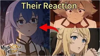 How Rudeus's Friends Reacted To Roxy | Mushoku Tensei