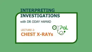 OxPal Interpreting Investigations 2: Chest X-Rays